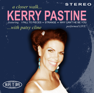 Kerry Pastine's Tribute To Patsy Cline